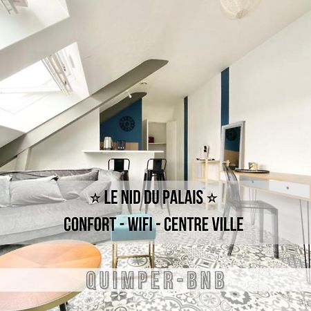 Le Nid Du Palais - Wifi - Calme - Confort - Palais De Justice Διαμέρισμα Κεμπέρ Εξωτερικό φωτογραφία